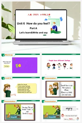 人教PEP版六上 Unit 6 How do you feel_ Part A Let’s learn&Write and say课件+单元整体教学设计+素材