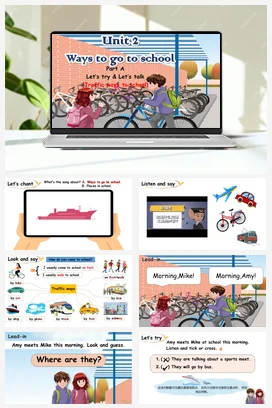 人教PEP版六上 Unit2 Ways to go to school Part A let’s talk 新课标课件+ 单元整体教学设计+ 素材