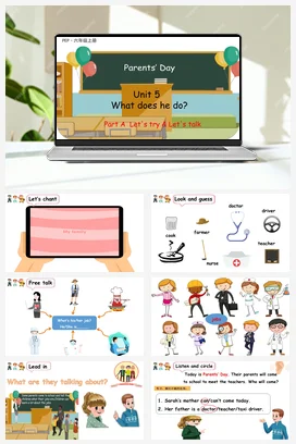 人教PEP版六上 Unit5 What does he do？ A let’s talk and learn 新课标课件+ 单元整体教学设计+ 素材